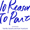 NO REASON TO PARTY