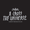 JUSTICE: A CROSS THE UNIVERSE