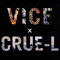 Vice and Crue-L Presents 『V for Future』